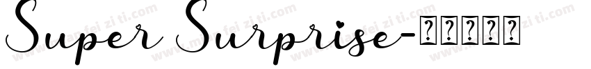 Super Surprise字体转换